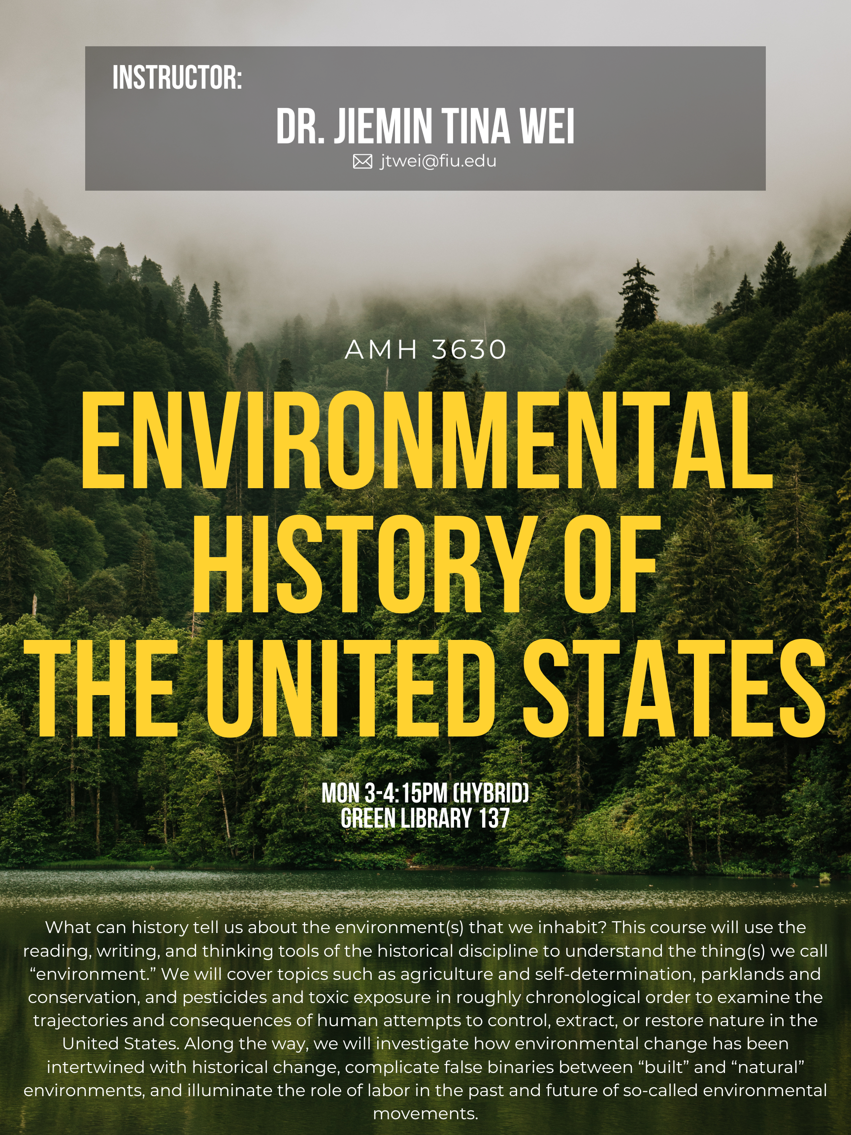 Poster of AMH 3630 Enviromental History of USA