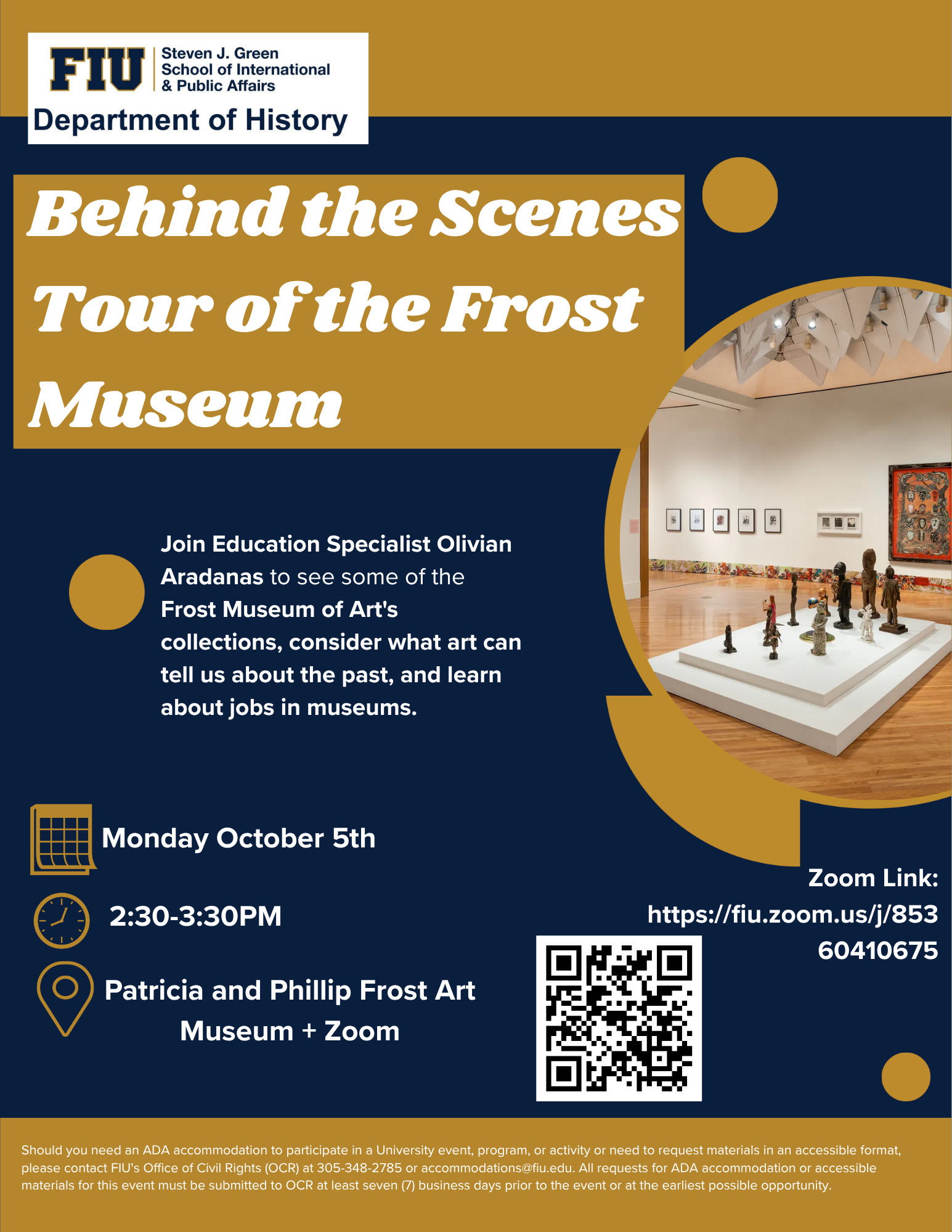 Behind the scenes tour of the frost museum. Monday October 5th 2:30-3:30pm.  Patricia and Phillip Frost Art Museum or Zoom Link (https://fiu.zoom.us./j/85260410675